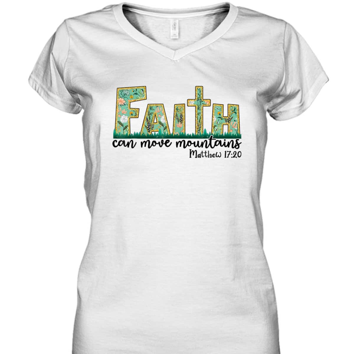 Faith Can Move Mountains T-Shirt Bible Religious God Jesus Christian Faith Can Move Mountains T-Shirt Bible Religious God Jesus Christian
