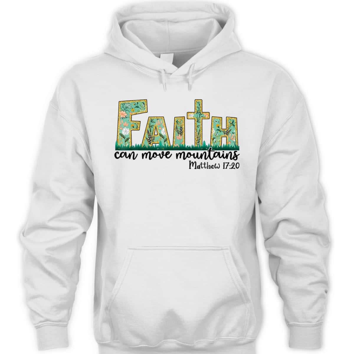 Faith Can Move Mountains T-Shirt Bible Religious God Jesus Christian Faith Can Move Mountains T-Shirt Bible Religious God Jesus Christian