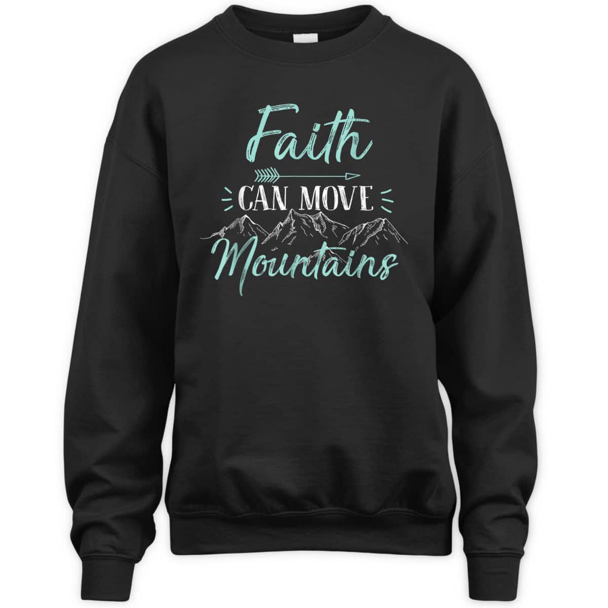 Bible Verse Faith Can Move Mountains T-Shirt Christian Religious Gift Bible Verse Faith Can Move Mountains T-Shirt Christian Religious Gift