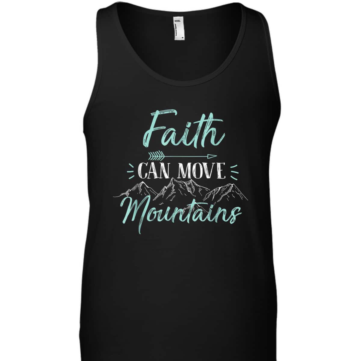 Bible Verse Faith Can Move Mountains T-Shirt Christian Religious Gift Bible Verse Faith Can Move Mountains T-Shirt Christian Religious Gift
