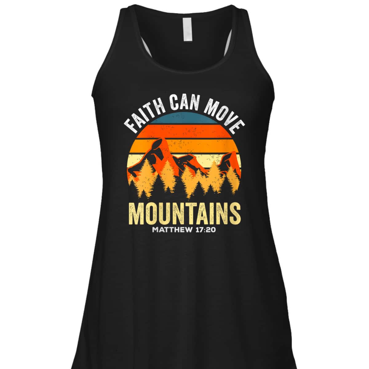 Christian Faith Can Move Mountains T-Shirt Matthew 1720 Religious Gift Christian Faith Can Move Mountains T-Shirt Matthew 1720 Religious Gift