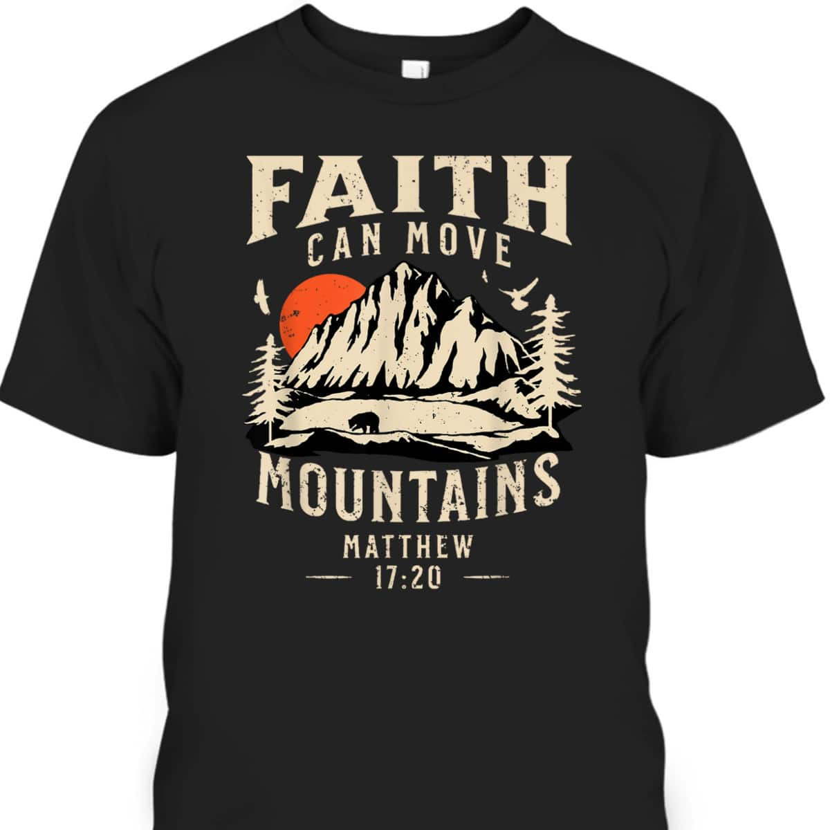 Vintage Faith Can Move Mountains T-Shirt Christian Jesus Lovers Gift