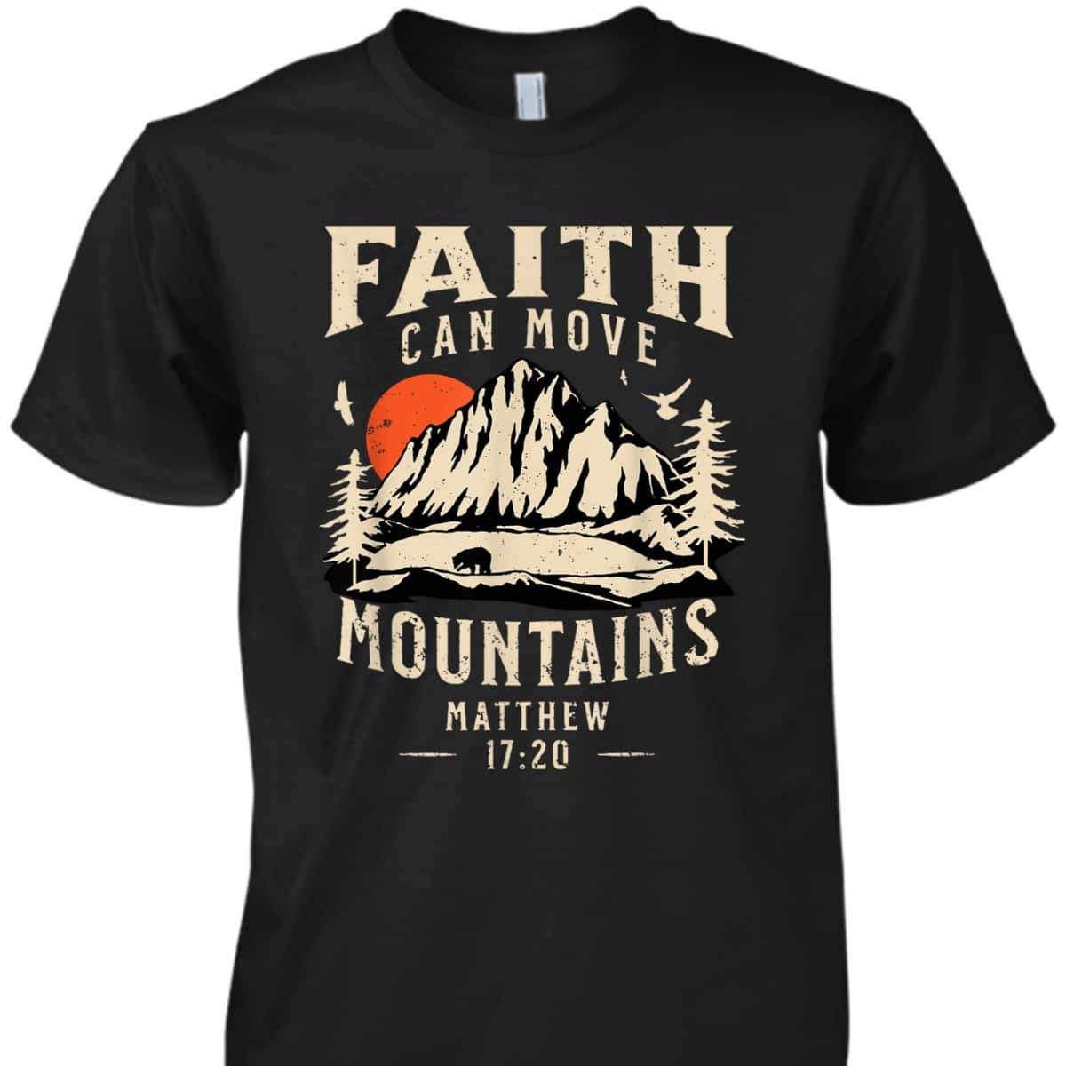Vintage Faith Can Move Mountains T-Shirt Christian Jesus Lovers Gift Vintage Faith Can Move Mountains T-Shirt Christian Jesus Lovers Gift