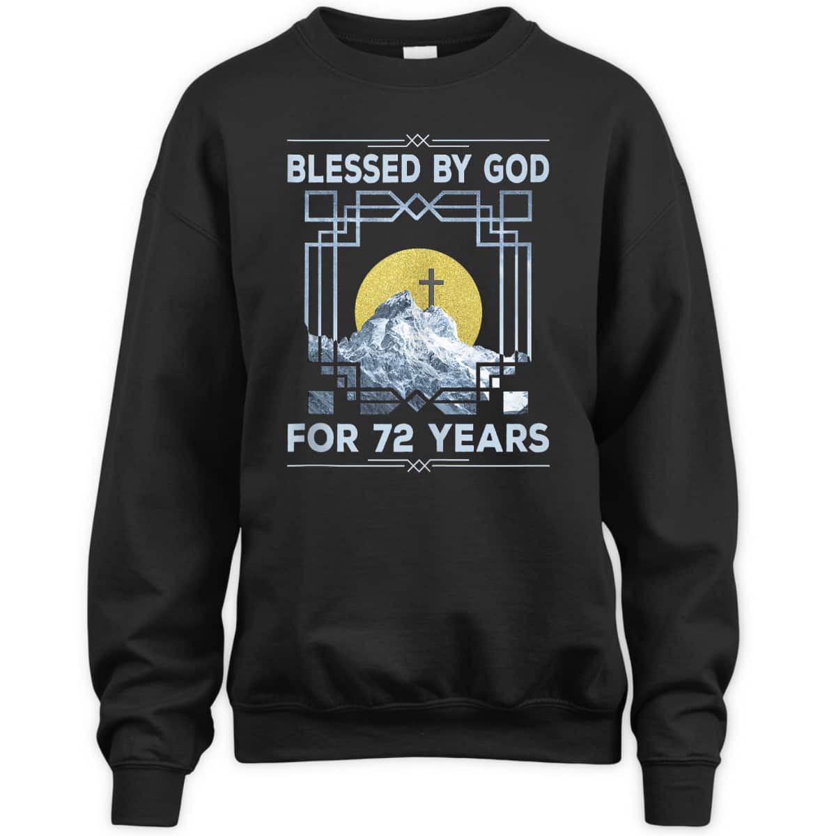 Blessed By God For 72 Years Religious Cross 72nd Birthday T-Shirt