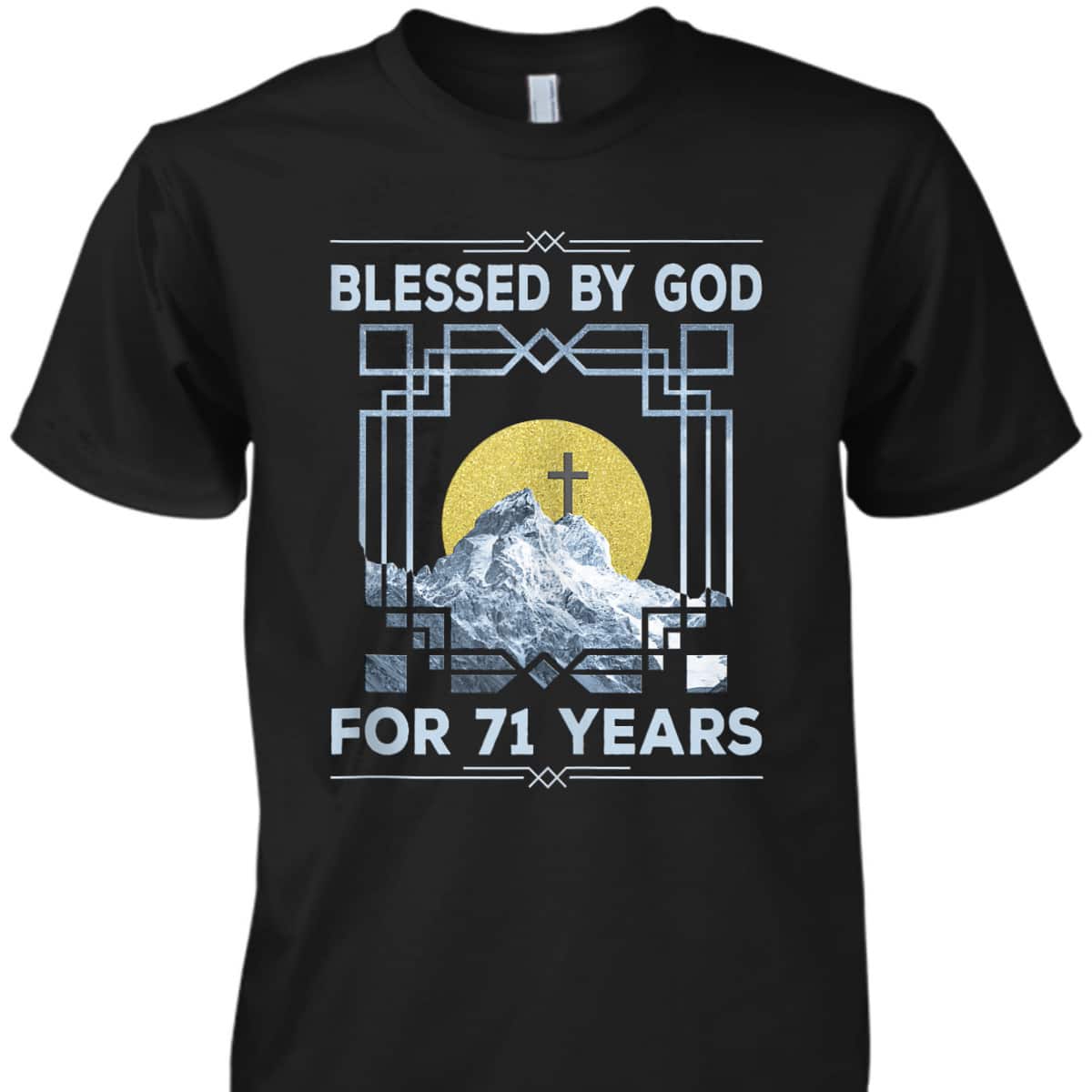 Blessed By God For 71 Years Religious Cross 71st Birthday T-Shirt Blessed By God For 71 Years Religious Cross 71st Birthday T-Shirt