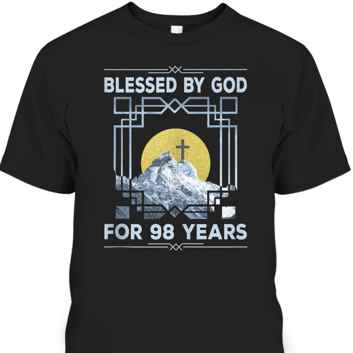 Blessed By God For 98 Years Religious Cross 98th Birthday T-Shirt Blessed By God For 98 Years Religious Cross 98th Birthday T-Shirt
