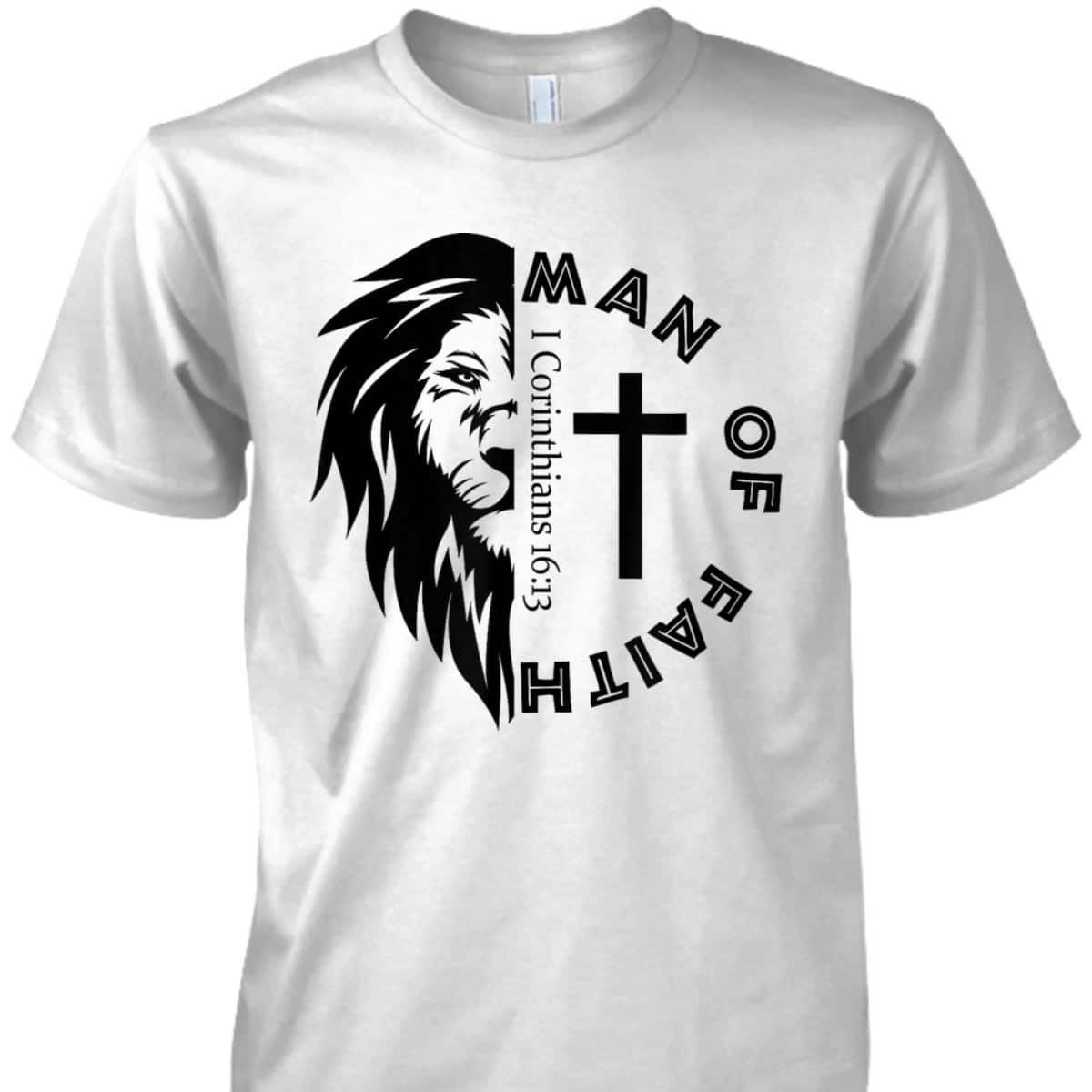 Man Of Faith Lion Of Judah Bible Verse T-Shirt For Christians Man Of Faith Lion Of Judah Bible Verse T-Shirt For Christians
