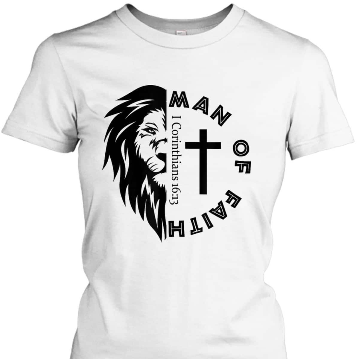 Man Of Faith Lion Of Judah Bible Verse T-Shirt For Christians Man Of Faith Lion Of Judah Bible Verse T-Shirt For Christians