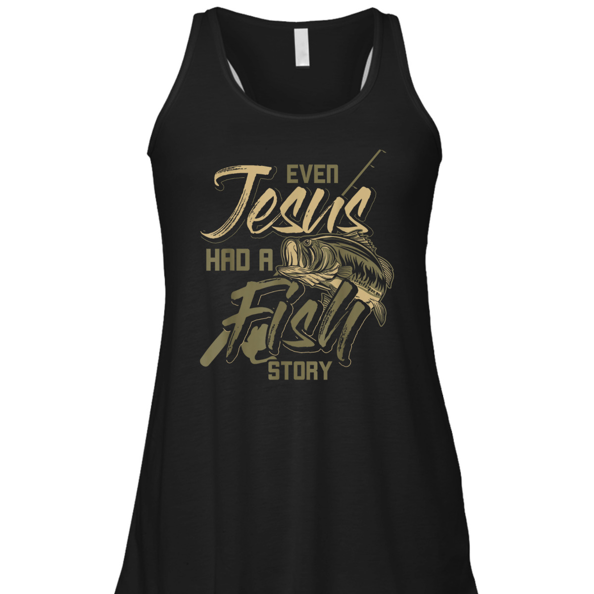Even Jesus Had A Fish Story Funny Religious T-Shirt For Christian Fishermen Even Jesus Had A Fish Story Funny Religious T-Shirt For Christian Fishermen