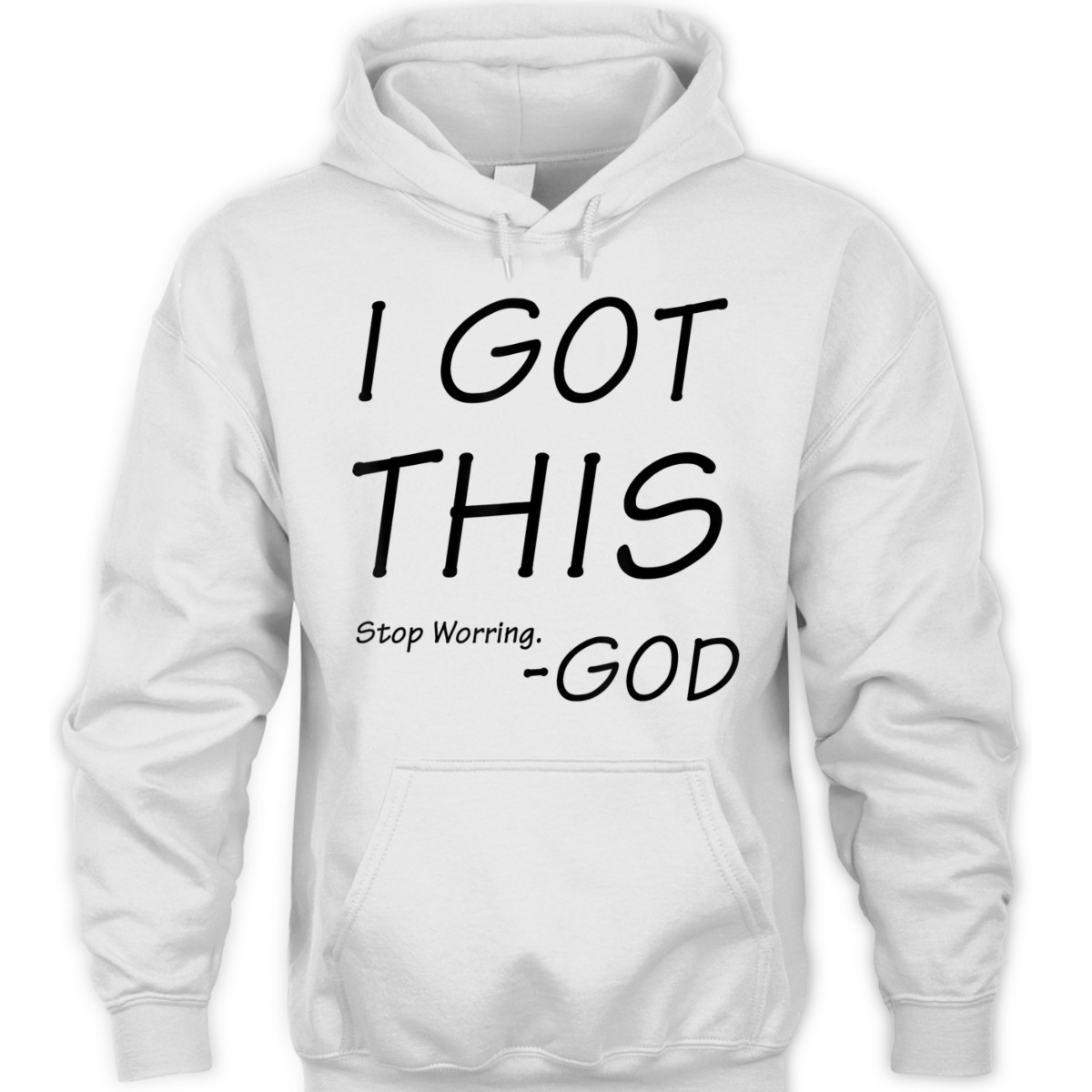I Got This Stop Worrying God Funny Christian Saying T-Shirt I Got This Stop Worrying God Funny Christian Saying T-Shirt