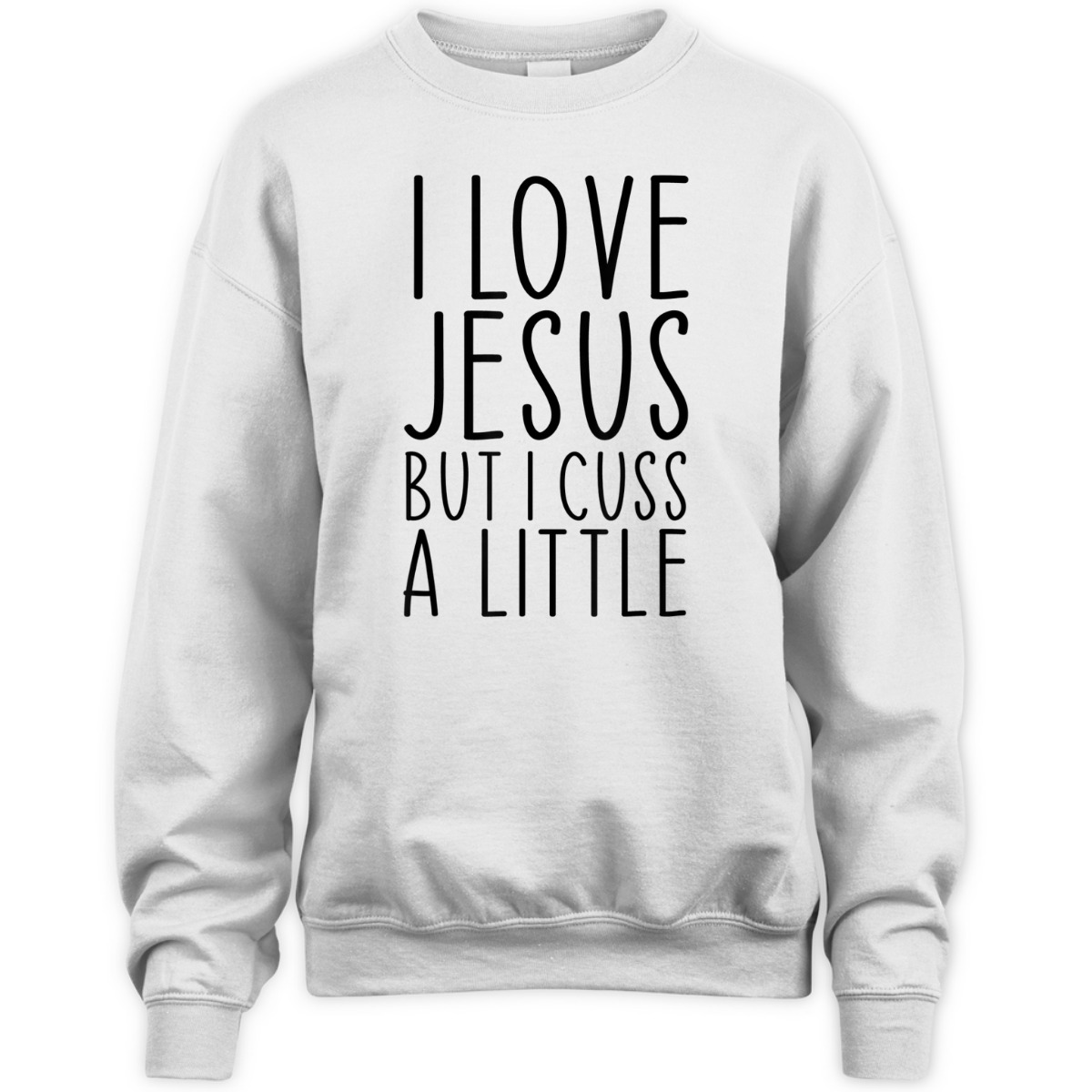 I Love Jesus But I Cuss A Little Christian Funny Religious T-Shirt I Love Jesus But I Cuss A Little Christian Funny Religious T-Shirt
