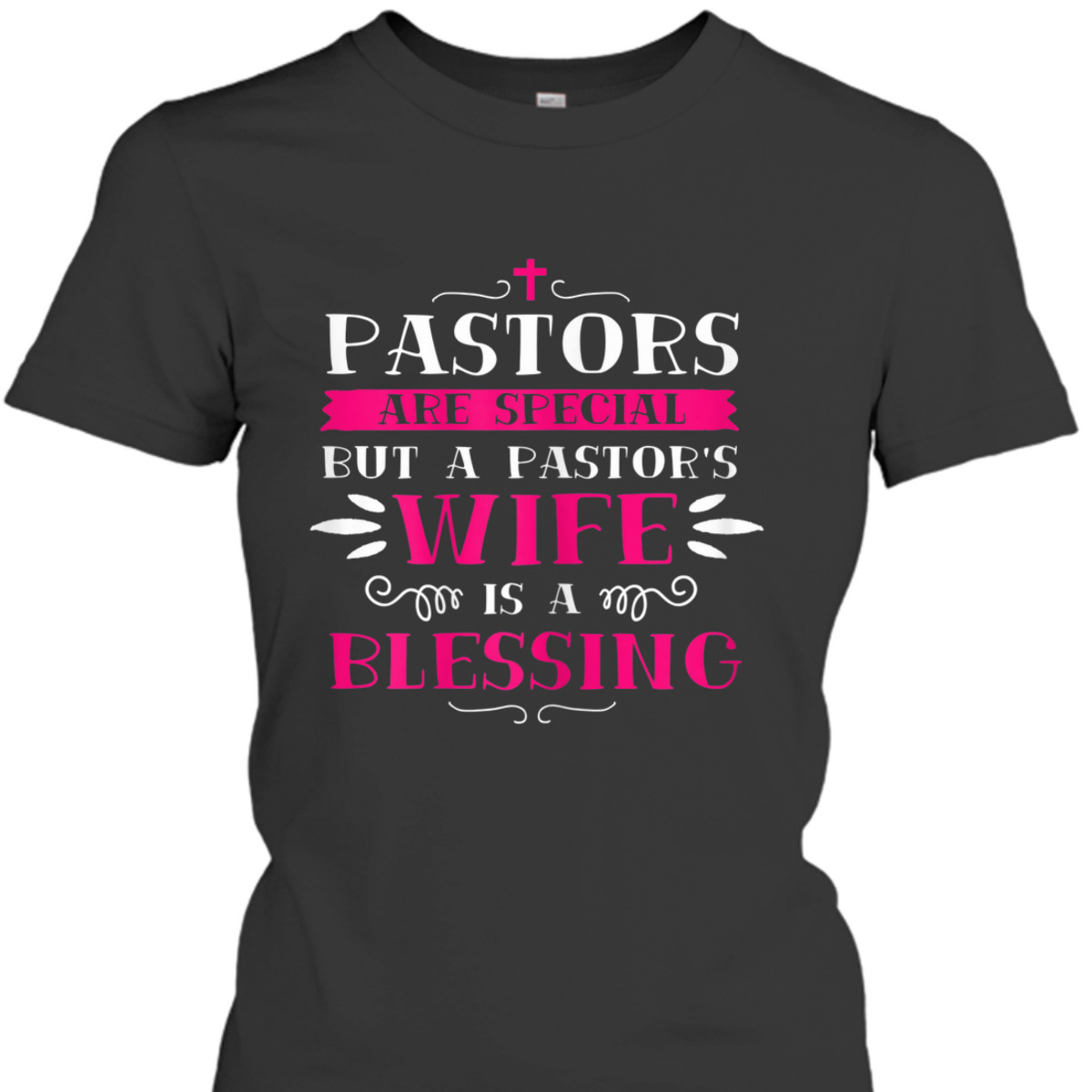 Funny Christian Christmas Pastor Wife T-Shirt Pastor's Wife Is A Blessing Funny Christian Christmas Pastor Wife T-Shirt Pastor's Wife Is A Blessing