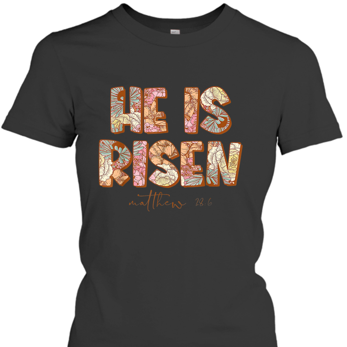 Floral He Is Risen Matthew 28 6 Christian Bible Verse Easter Day T-Shirt Floral He Is Risen Matthew 28 6 Christian Bible Verse Easter Day T-Shirt