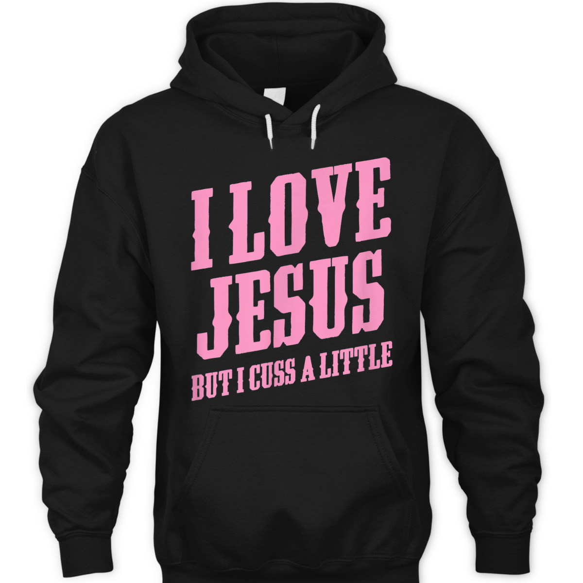 I Love Jesus But I Cuss A Little Funny Sassy Christian T-Shirt I Love Jesus But I Cuss A Little Funny Sassy Christian T-Shirt