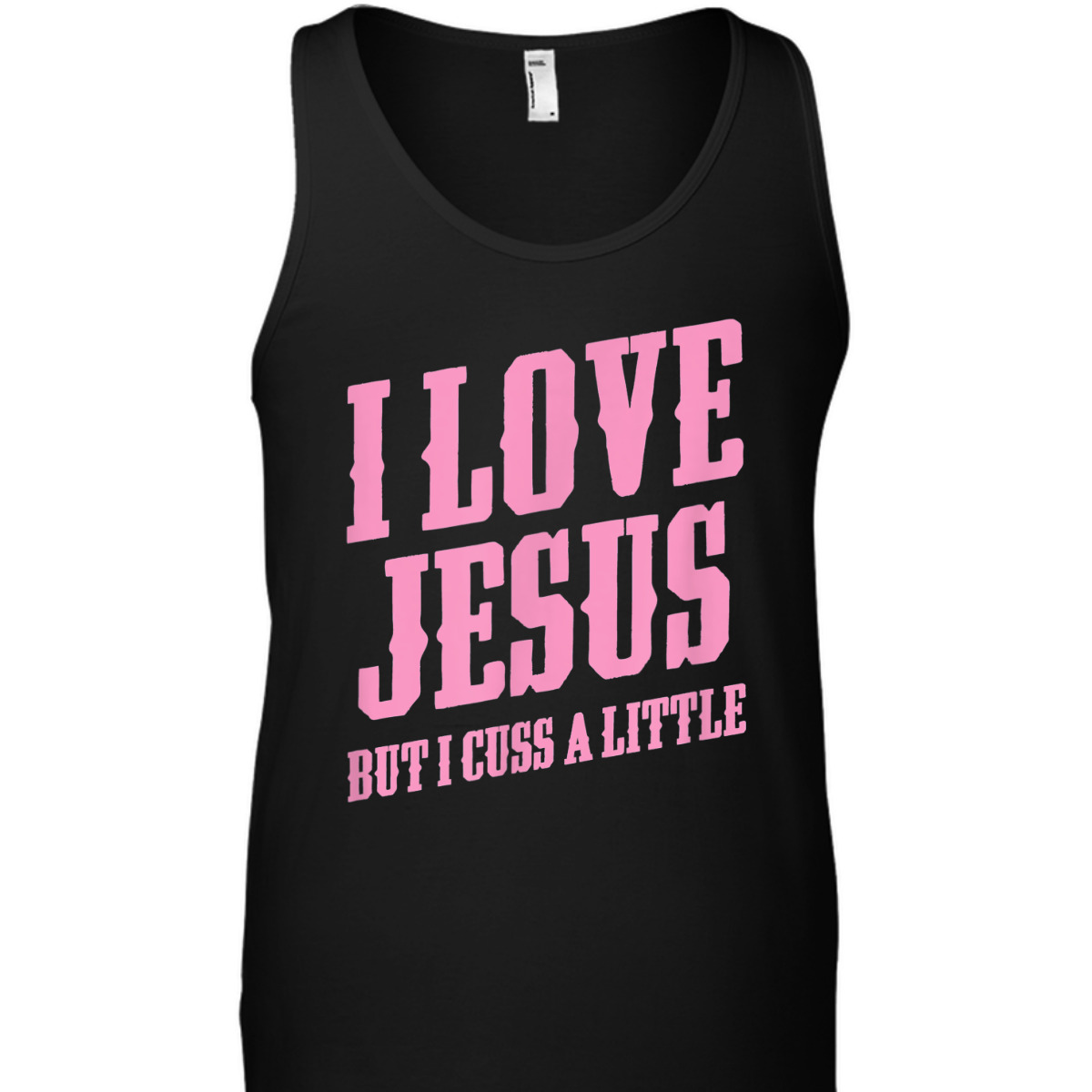 I Love Jesus But I Cuss A Little Funny Sassy Christian T-Shirt I Love Jesus But I Cuss A Little Funny Sassy Christian T-Shirt