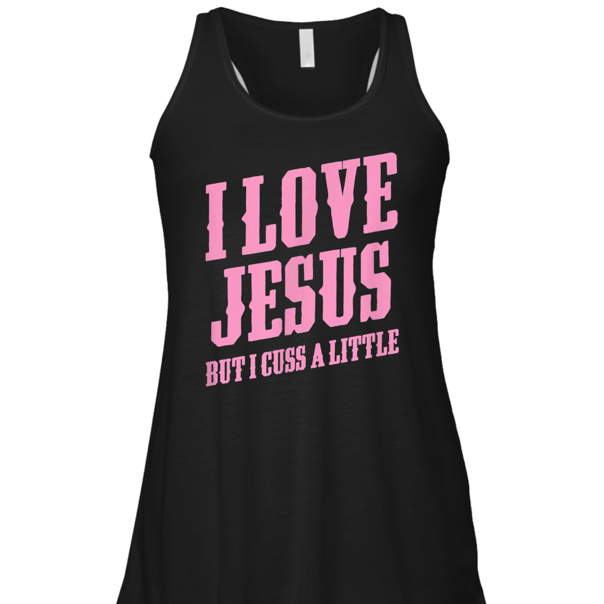 I Love Jesus But I Cuss A Little Funny Sassy Christian T-Shirt I Love Jesus But I Cuss A Little Funny Sassy Christian T-Shirt