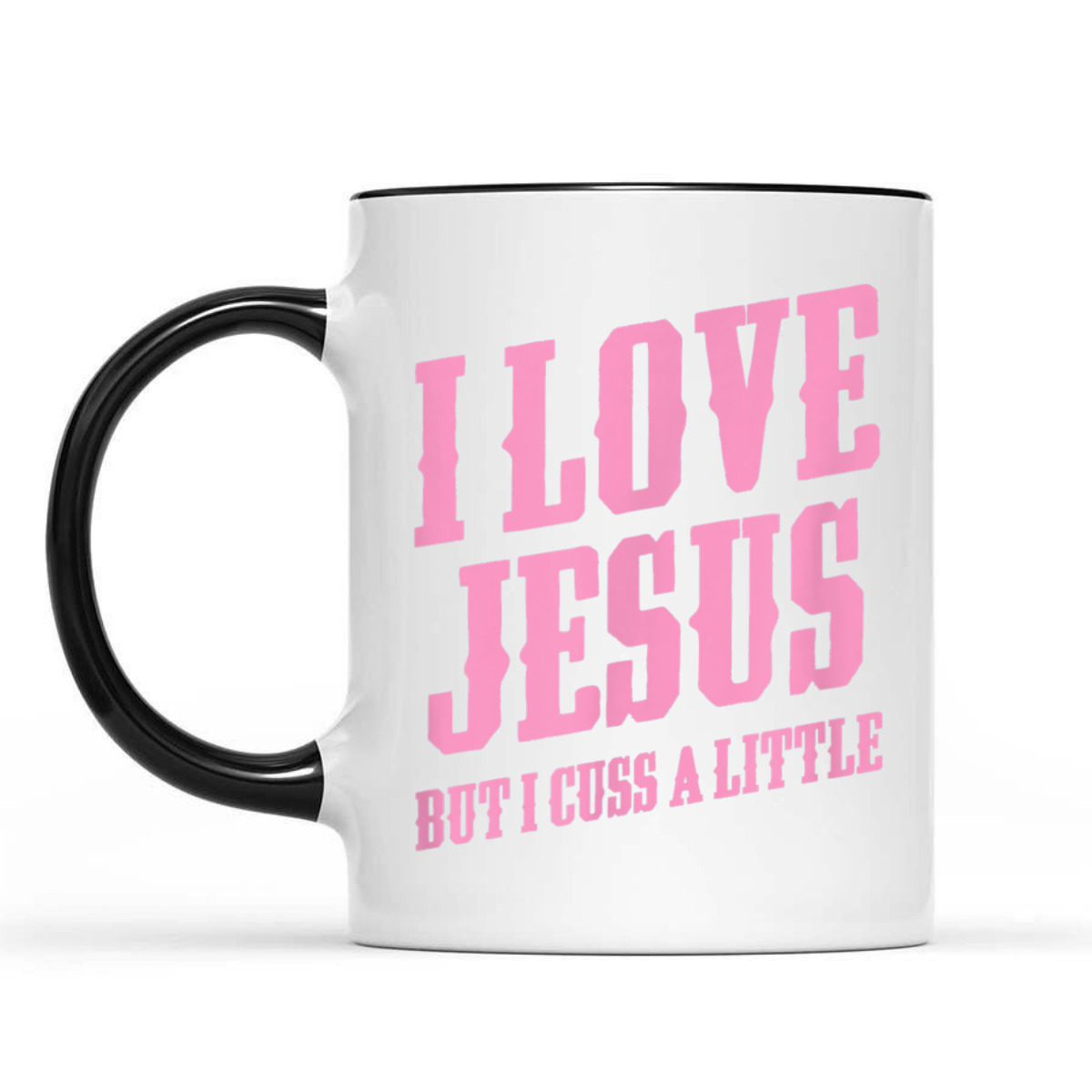I Love Jesus But I Cuss A Little Funny Sassy Christian T-Shirt I Love Jesus But I Cuss A Little Funny Sassy Christian T-Shirt