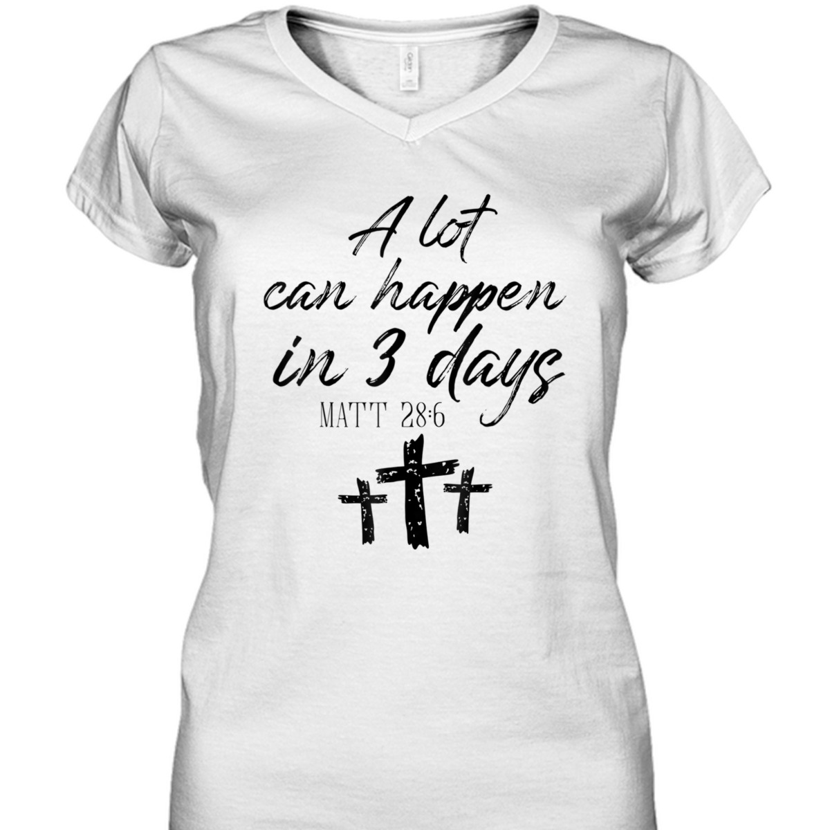 Easter Day T-Shirt Vintage A Lot Can Happen In 3 Days Christians Bibles Verse Matt 28:6 Easter Day T-Shirt Vintage A Lot Can Happen In 3 Days Christians Bibles Verse Matt 28:6