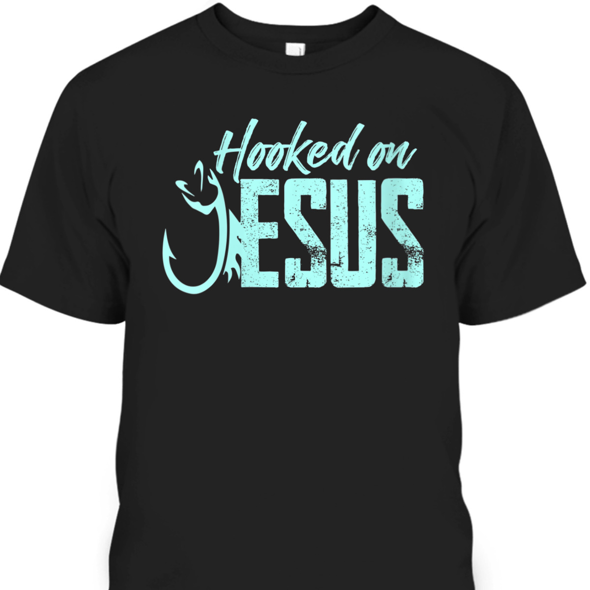 Hooked On Jesus Funny Christian Fishermen T-Shirt