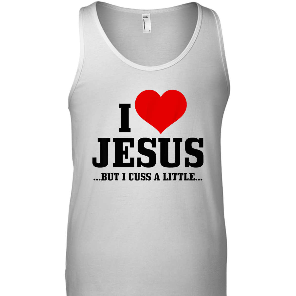 I Love Jesus But I Cuss Little Funny Christian T-Shirt I Love Jesus But I Cuss Little Funny Christian T-Shirt