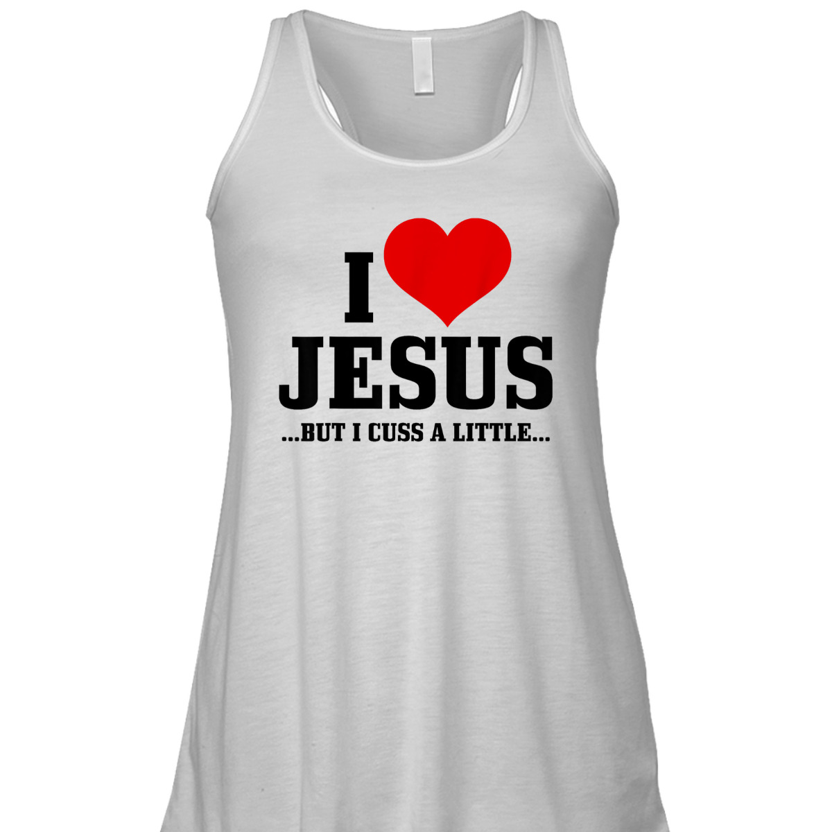 I Love Jesus But I Cuss Little Funny Christian T-Shirt I Love Jesus But I Cuss Little Funny Christian T-Shirt