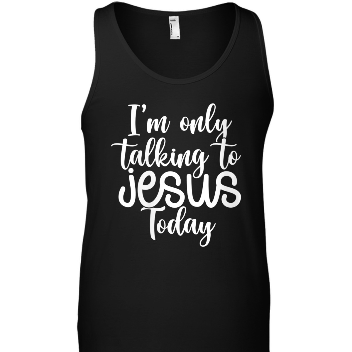 I'm Only Talking To Jesus Today Funny Christian T-Shirt I'm Only Talking To Jesus Today Funny Christian T-Shirt