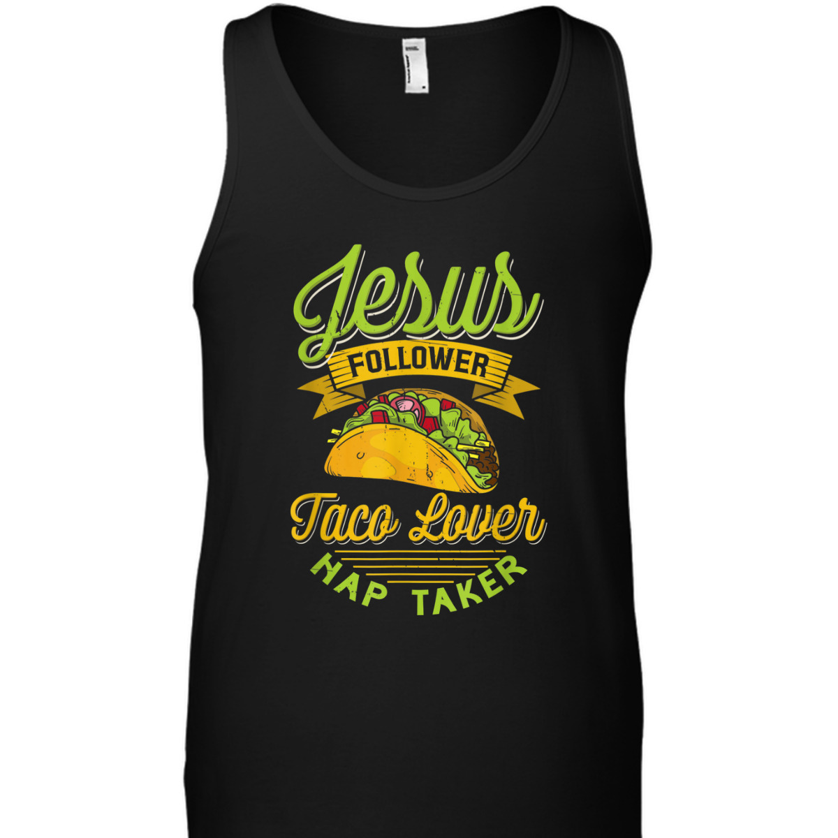 Jesus Follower Taco Lovers Nap Taker Funny Christian T-Shirt For Taco And Jesus Lovers Jesus Follower Taco Lovers Nap Taker Funny Christian T-Shirt For Taco And Jesus Lovers