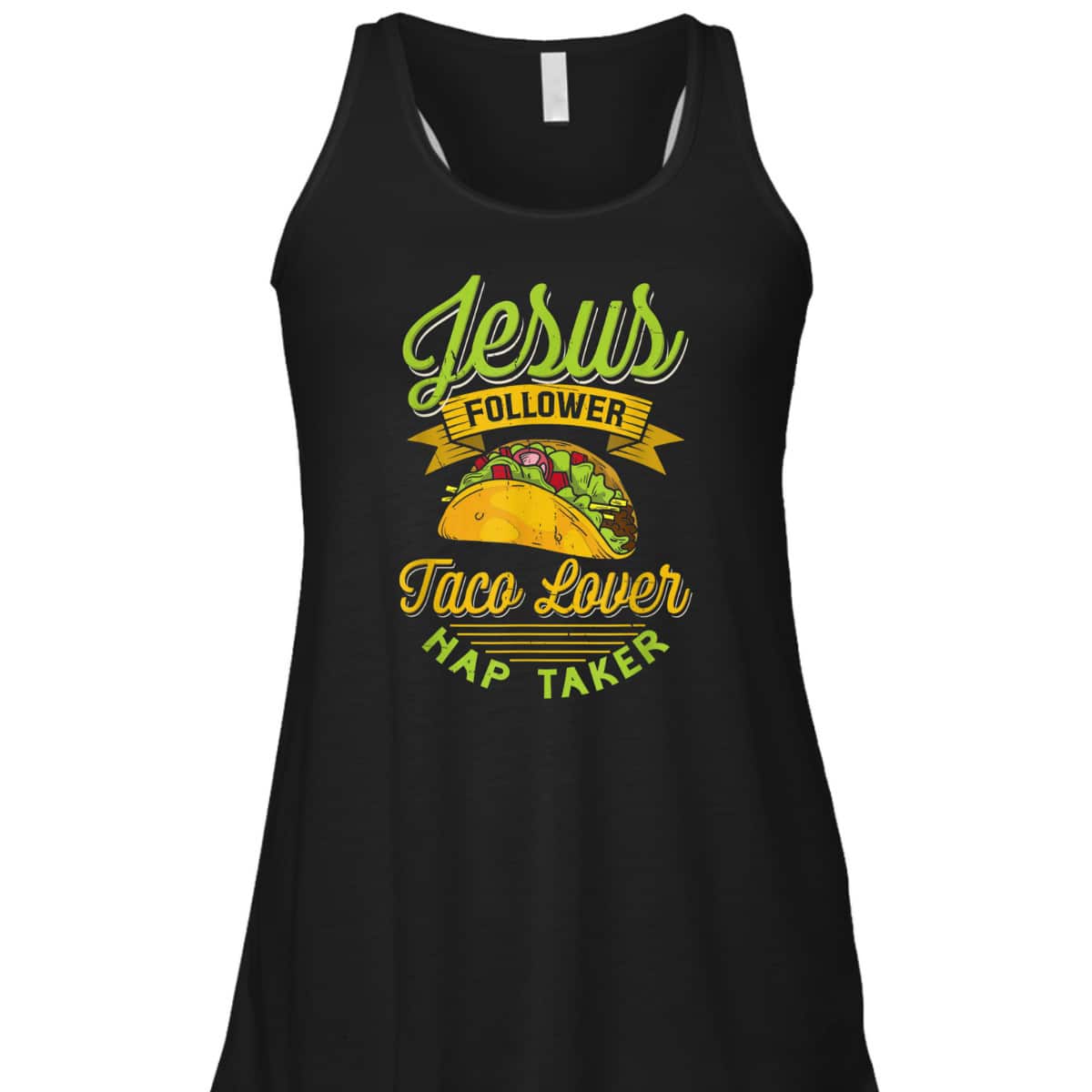 Jesus Follower Taco Lovers Nap Taker Funny Christian T-Shirt For Taco And Jesus Lovers Jesus Follower Taco Lovers Nap Taker Funny Christian T-Shirt For Taco And Jesus Lovers
