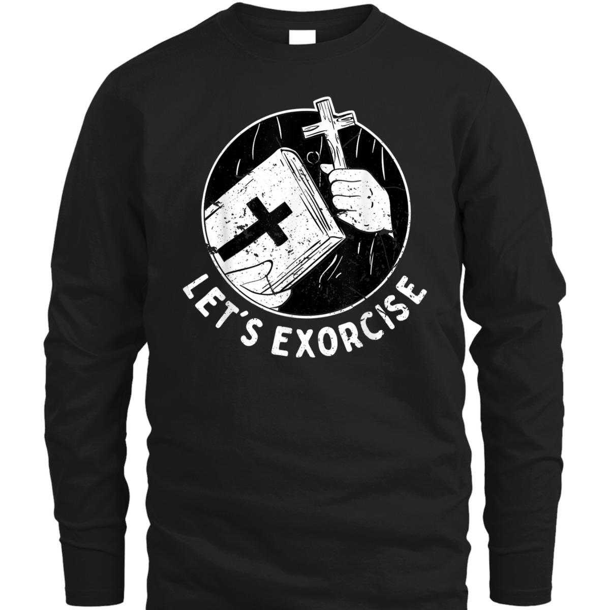 Let's Exorcise Scary Church Cross Funny Christian Priest T-Shirt Let's Exorcise Scary Church Cross Funny Christian Priest T-Shirt