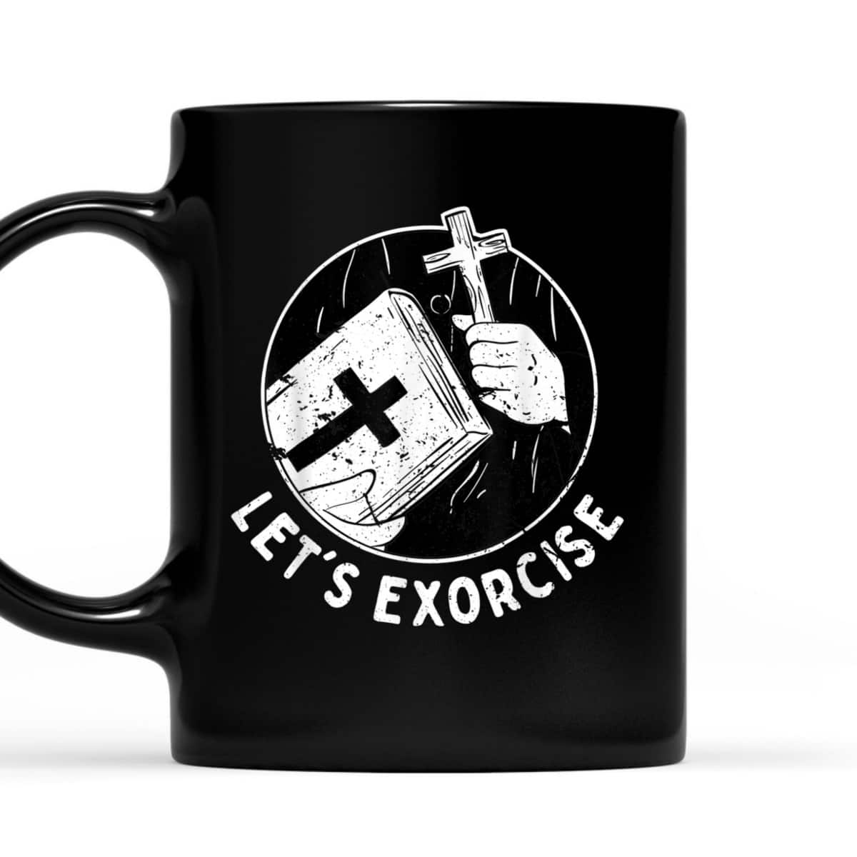 Let's Exorcise Scary Church Cross Funny Christian Priest T-Shirt Let's Exorcise Scary Church Cross Funny Christian Priest T-Shirt