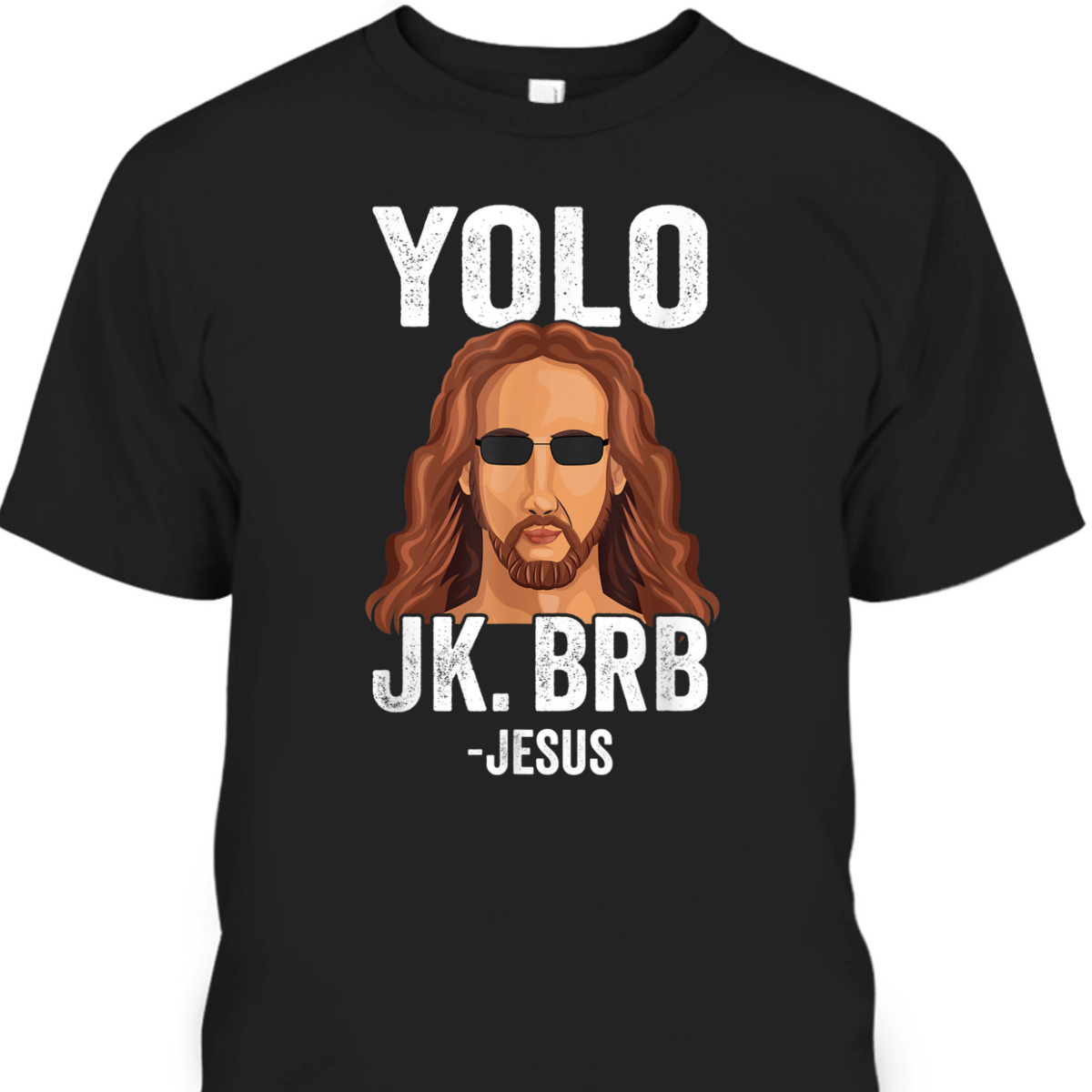 YOLO JK BRB Funny Jesus Easter Day T-Shirt