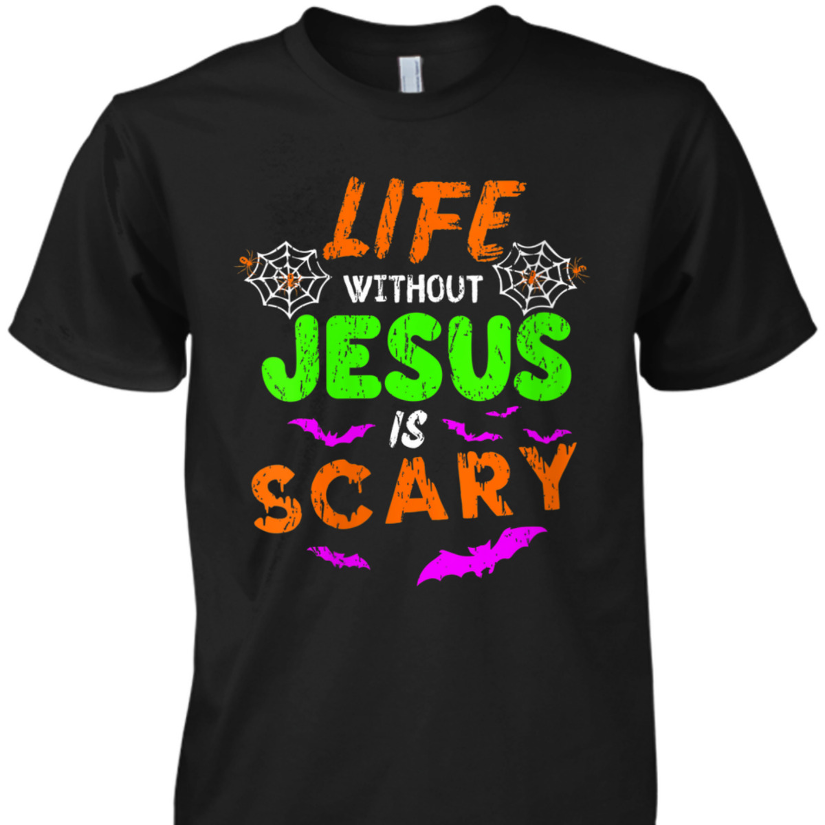 Life Without Jesus Is Scary Christian Halloween Day Humor T-Shirt
