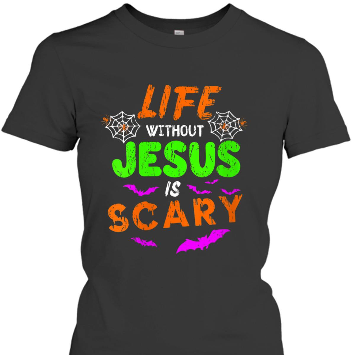 Life Without Jesus Is Scary Christian Halloween Day Humor T-Shirt