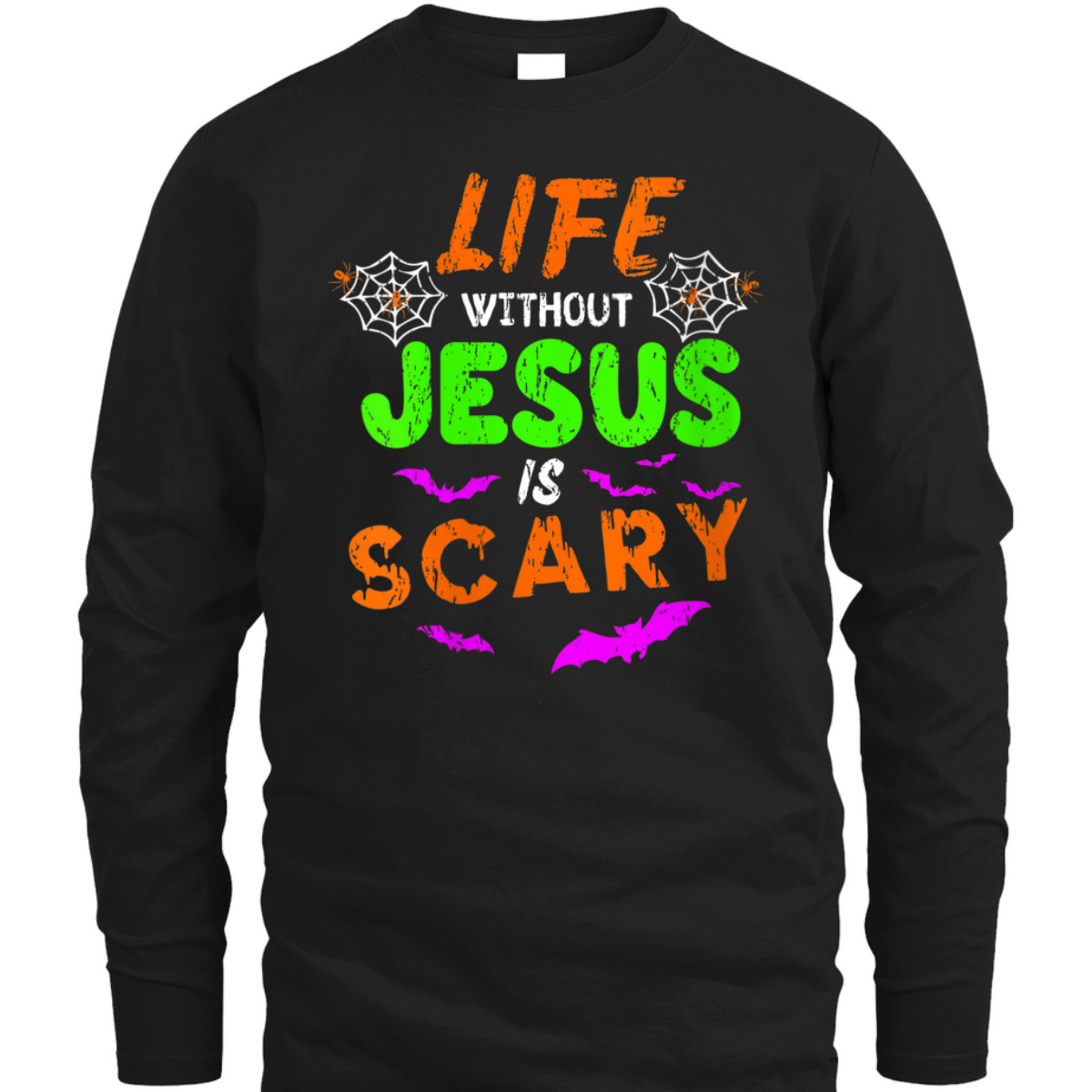 Life Without Jesus Is Scary Christian Halloween Day Humor T-Shirt