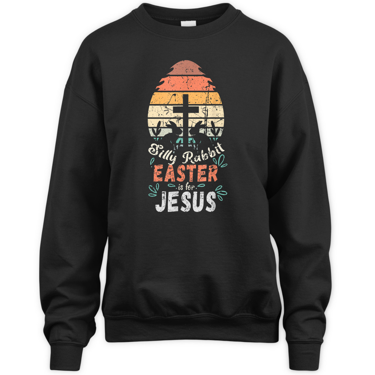 Silly Rabbit Easter Is For Jesus Easter Day T-Shirt Religious Christian Retro Gift Silly Rabbit Easter Is For Jesus Easter Day T-Shirt Religious Christian Retro Gift