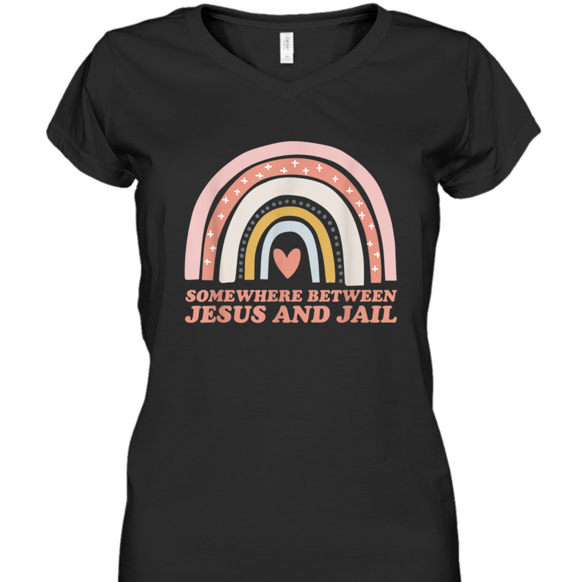 Somewhere Between Jesus And Jail Funny Christian Rainbow T-Shirt Somewhere Between Jesus And Jail Funny Christian Rainbow T-Shirt