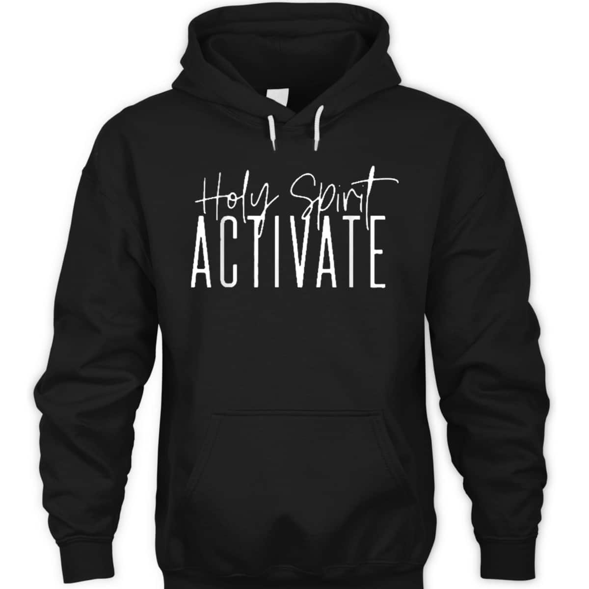 Holy Spirit Activate Funny Christian Religious T-Shirt Holy Spirit Activate Funny Christian Religious T-Shirt