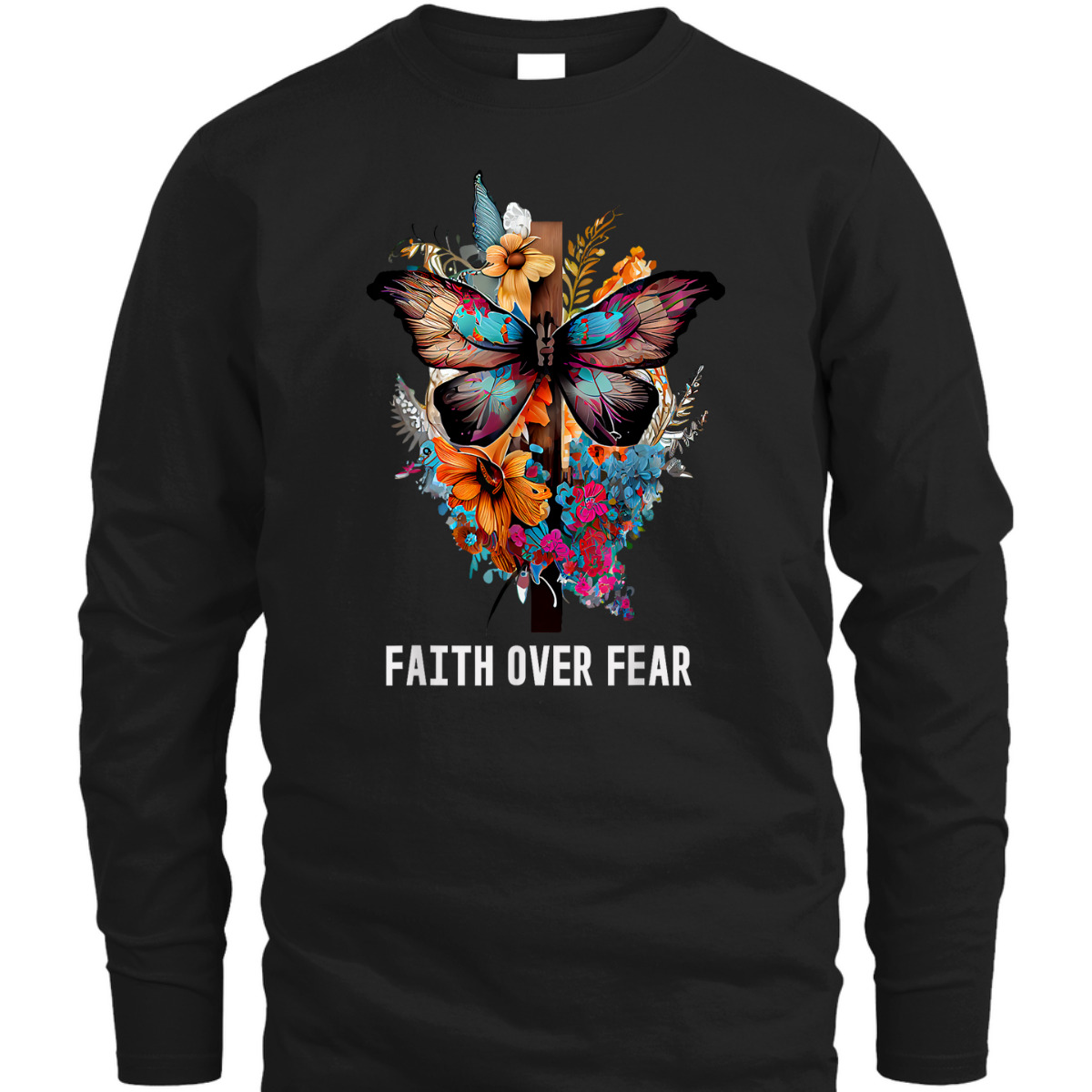 Christian Faith Over Fear T-Shirt Butterfly Cross Religious Gift Christian Faith Over Fear T-Shirt Butterfly Cross Religious Gift