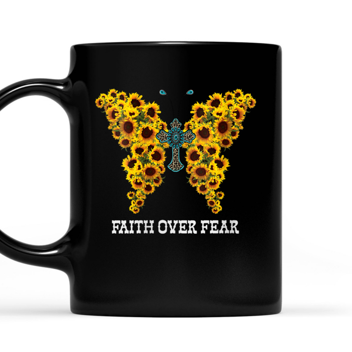 Faith Over Fear Sunflower Butterfly Christian Cross T-Shirt Faith Over Fear Sunflower Butterfly Christian Cross T-Shirt