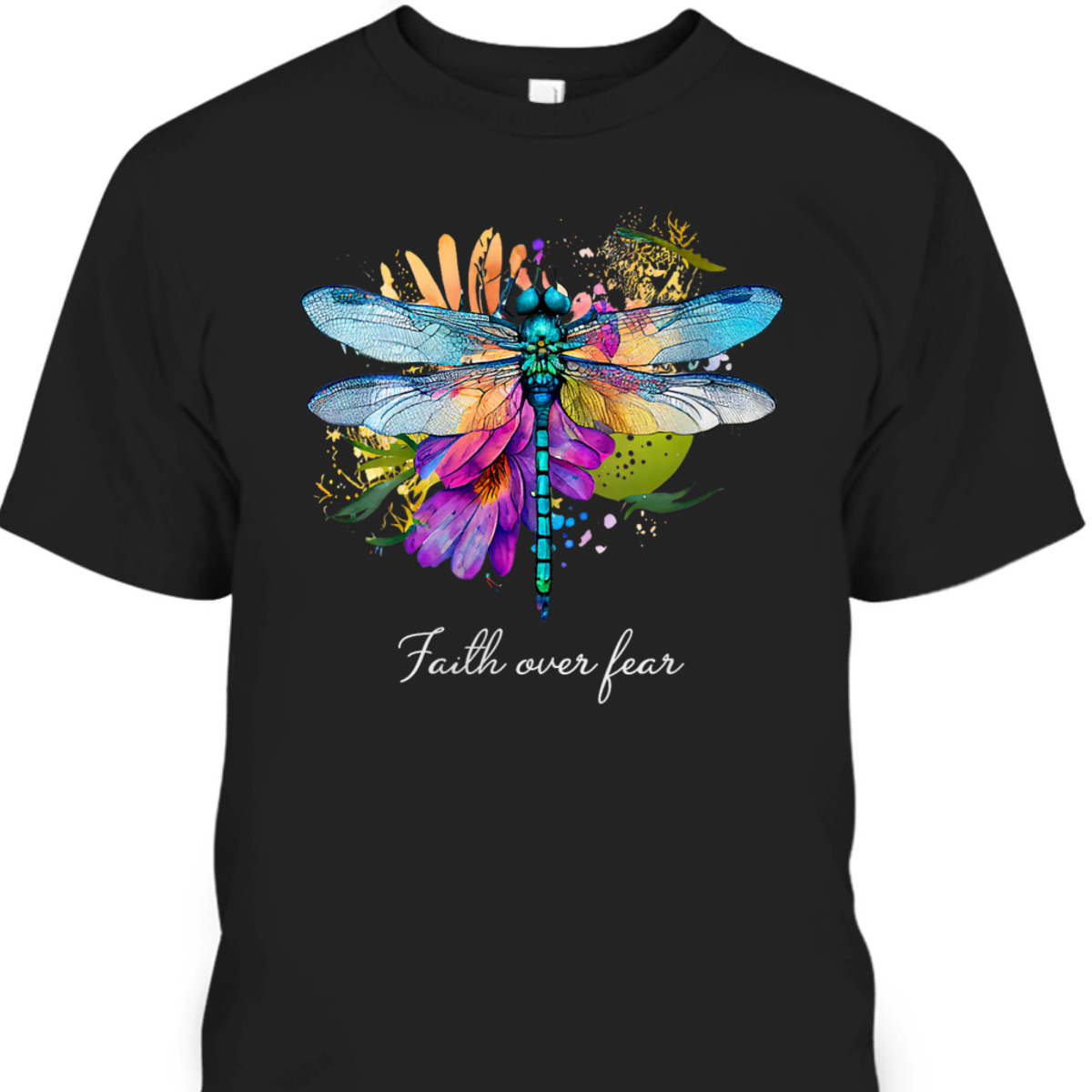 Faith Over Fear T-Shirt Floral Summer Dragonfly Christian Faith Gift