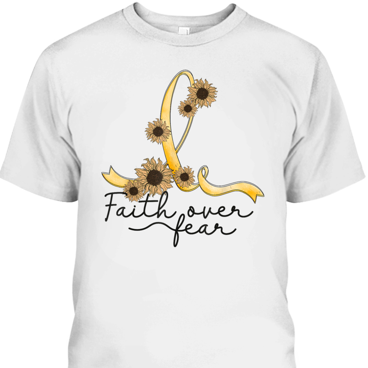 Appendix Cancer Awareness Sunflower Christian Faith Over Fear T-Shirt Appendix Cancer Awareness Sunflower Christian Faith Over Fear T-Shirt