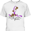 Alzheimers Awareness Sunflower Christian Faith Over Fear T-Shirt Alzheimers Awareness Sunflower Christian Faith Over Fear T-Shirt