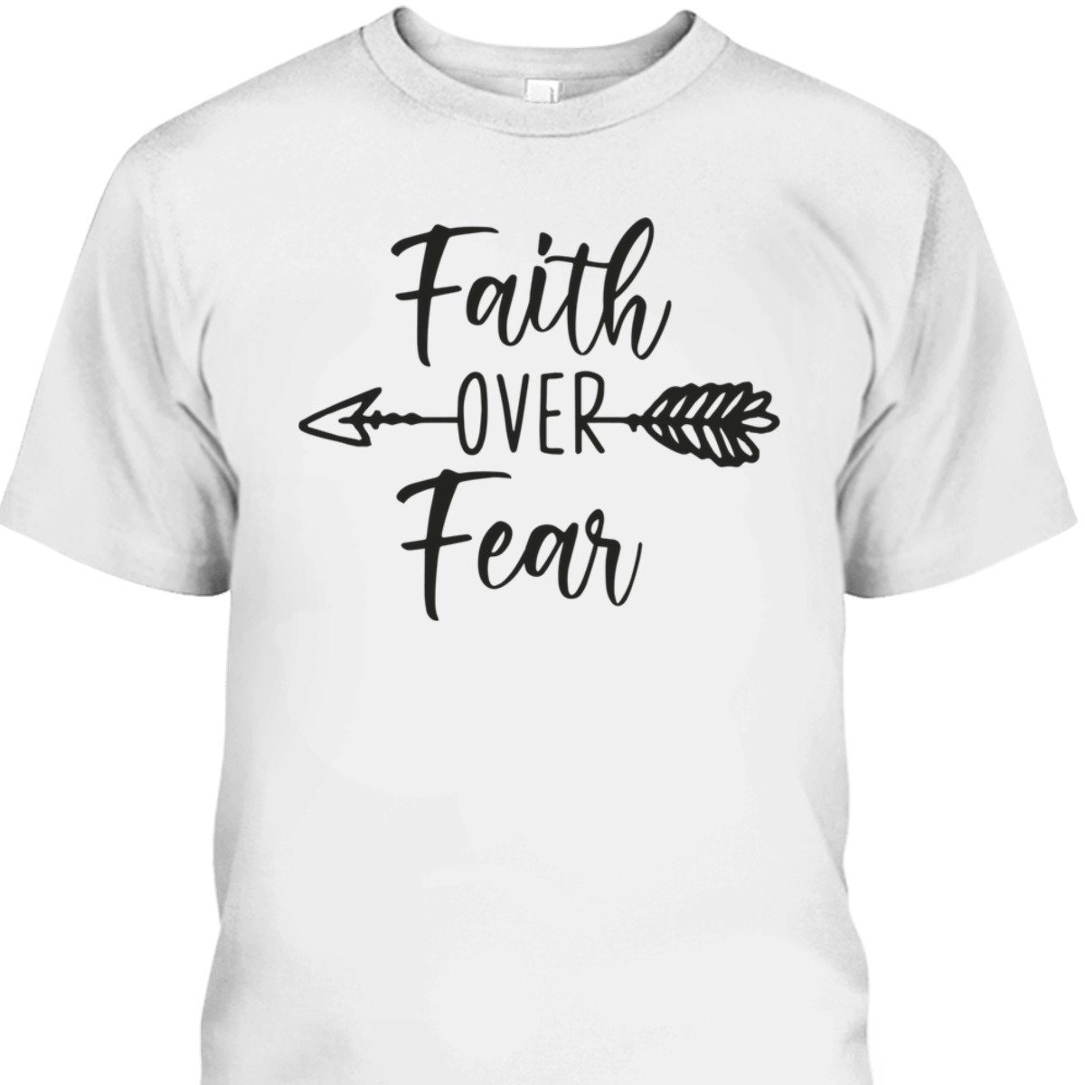 Faith Over Fear Christianity Christian Inspirational Vintage T-Shirt