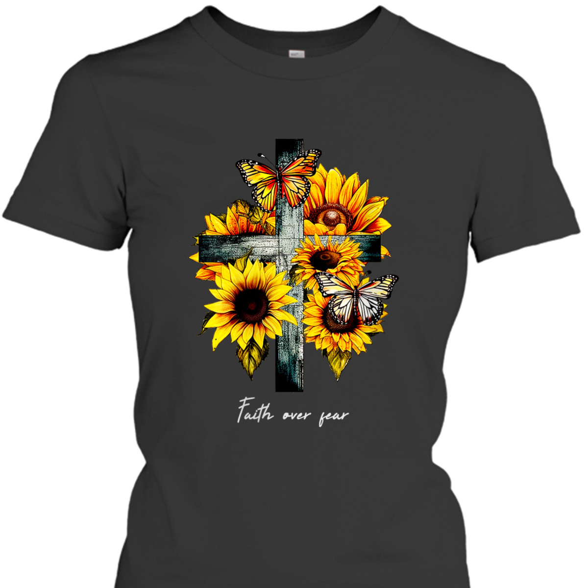 Christian Cross Faith Over Fear T-Shirt Sunflowers Butterflies Christian Cross Faith Over Fear T-Shirt Sunflowers Butterflies