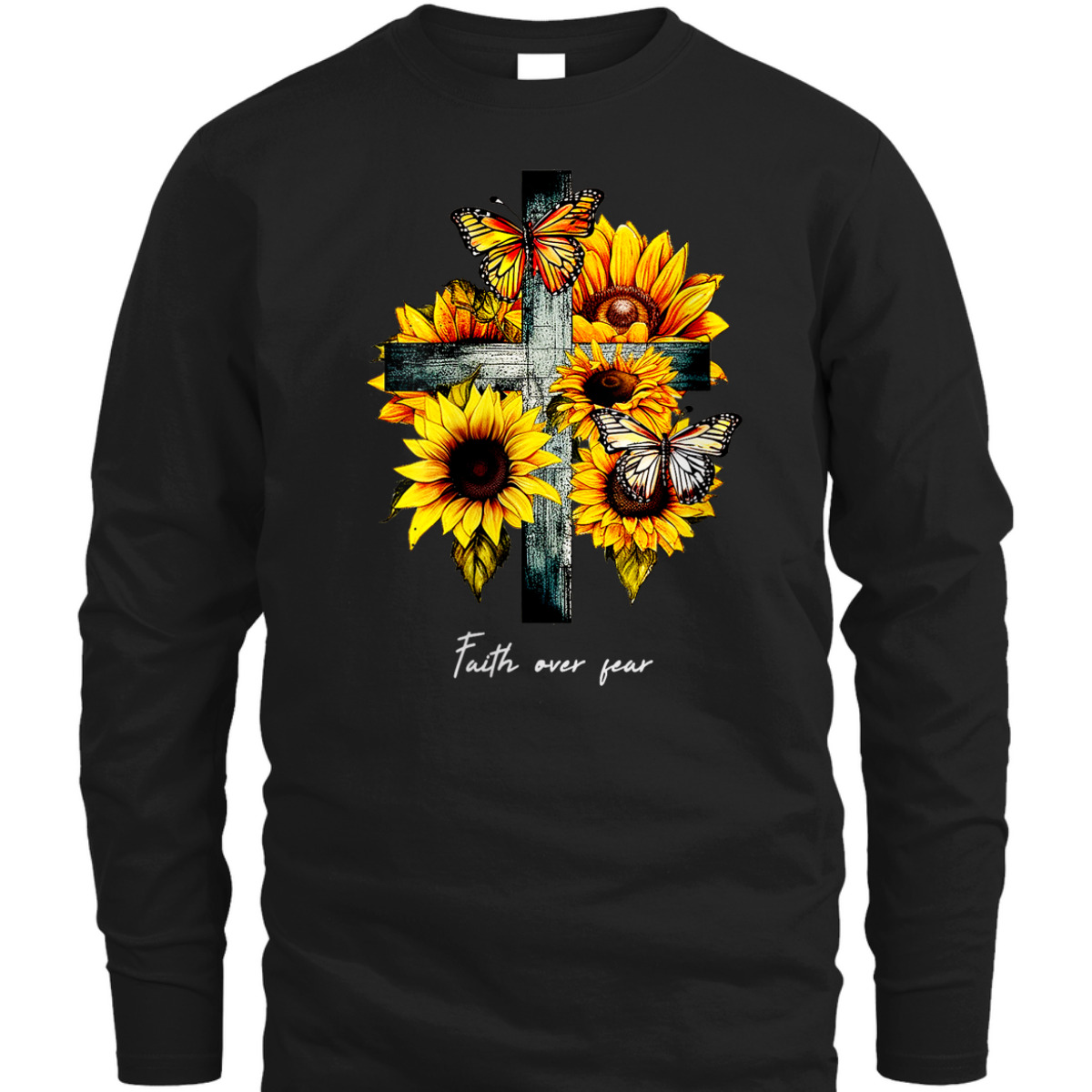 Christian Cross Faith Over Fear T-Shirt Sunflowers Butterflies Christian Cross Faith Over Fear T-Shirt Sunflowers Butterflies