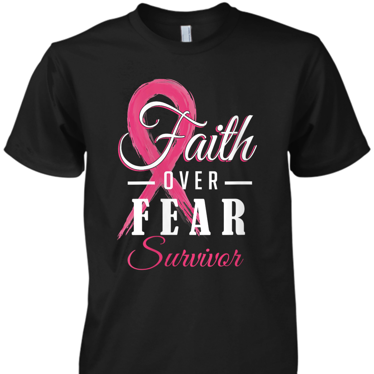 Breast Cancer Survivor Faith Over Fear Pink Ribbon T-Shirt Breast Cancer Survivor Faith Over Fear Pink Ribbon T-Shirt