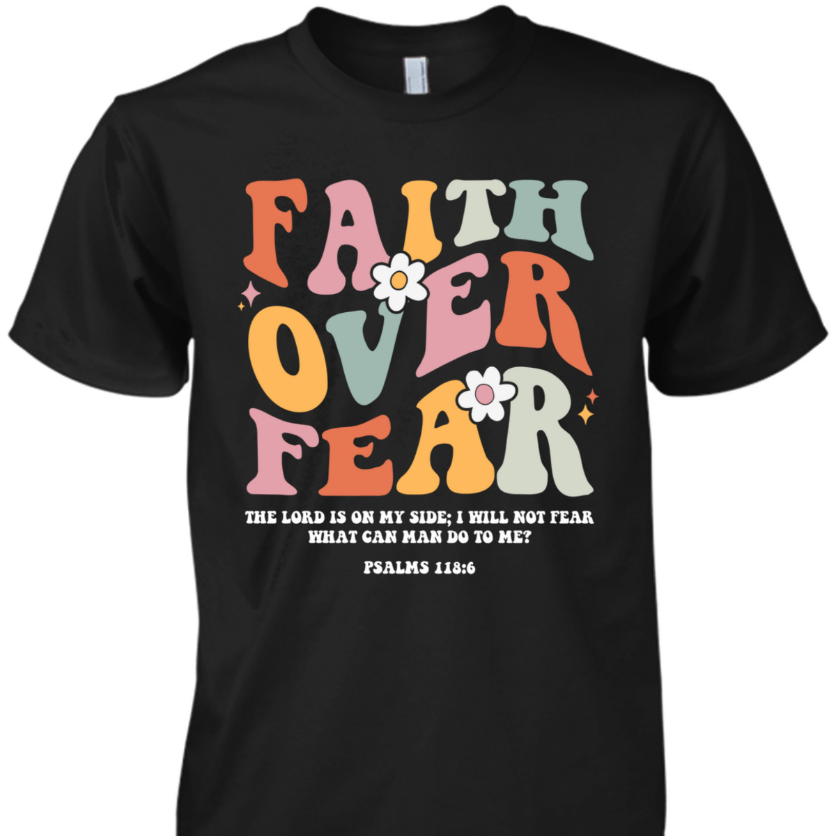 Faith Over Fear Retro Christian Bible Verse T-Shirt Groovy Religious Gift Faith Over Fear Retro Christian Bible Verse T-Shirt Groovy Religious Gift