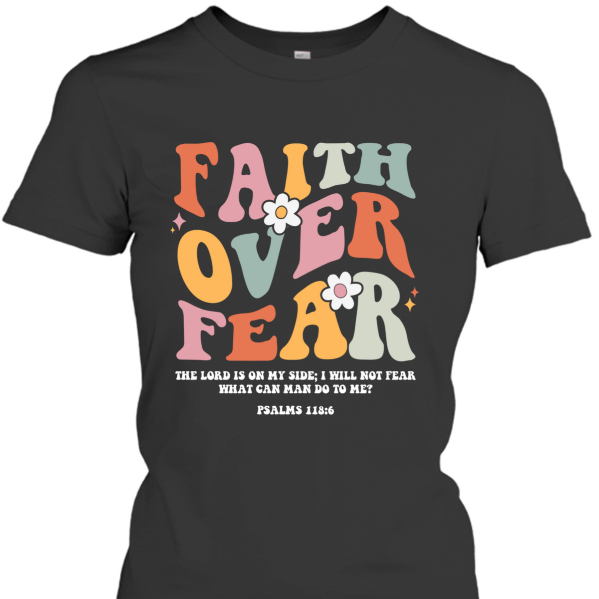Faith Over Fear Retro Christian Bible Verse T-Shirt Groovy Religious Gift Faith Over Fear Retro Christian Bible Verse T-Shirt Groovy Religious Gift