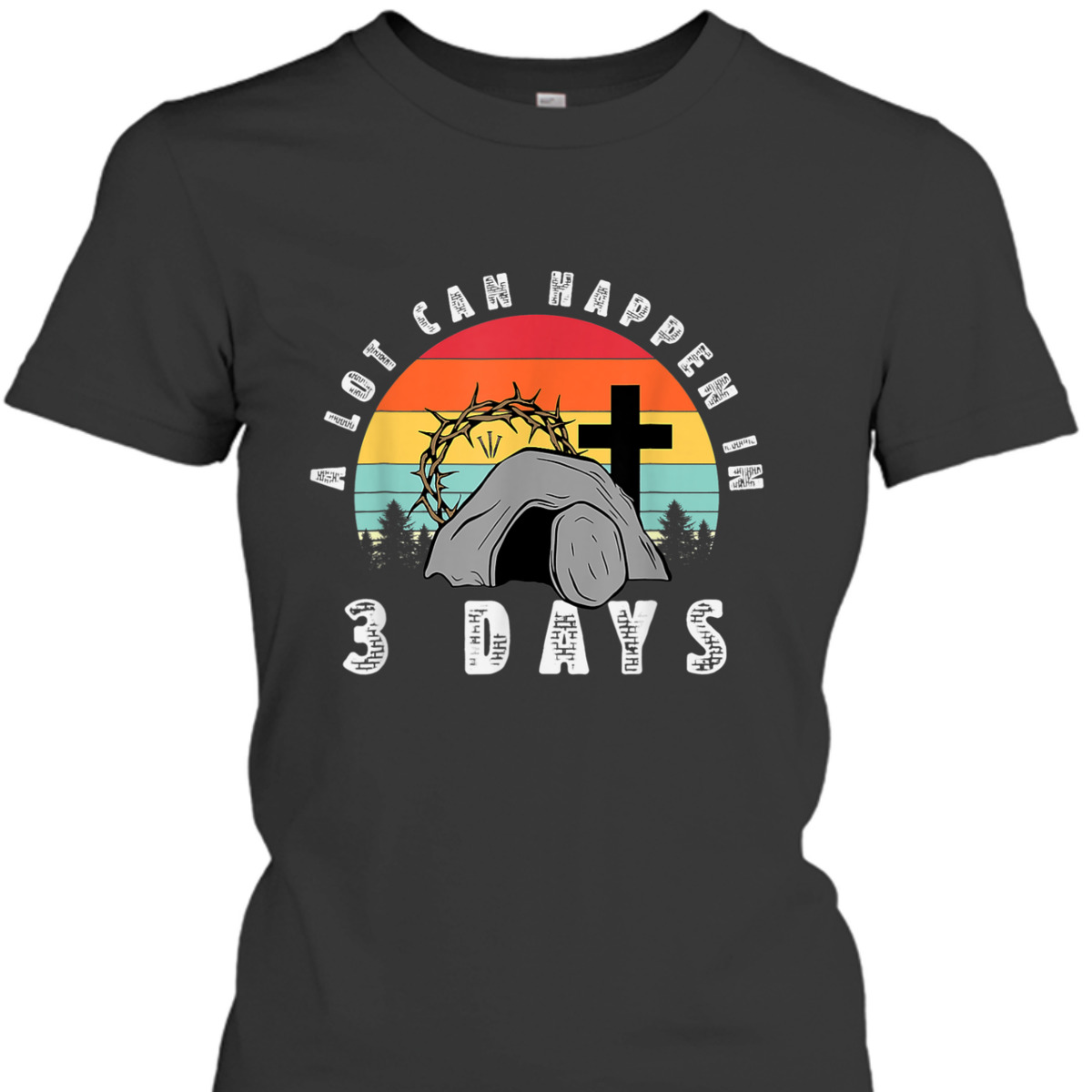 Vintage A Lot Can Happen In 3 Days Christian Easter Day T-Shirt Vintage A Lot Can Happen In 3 Days Christian Easter Day T-Shirt
