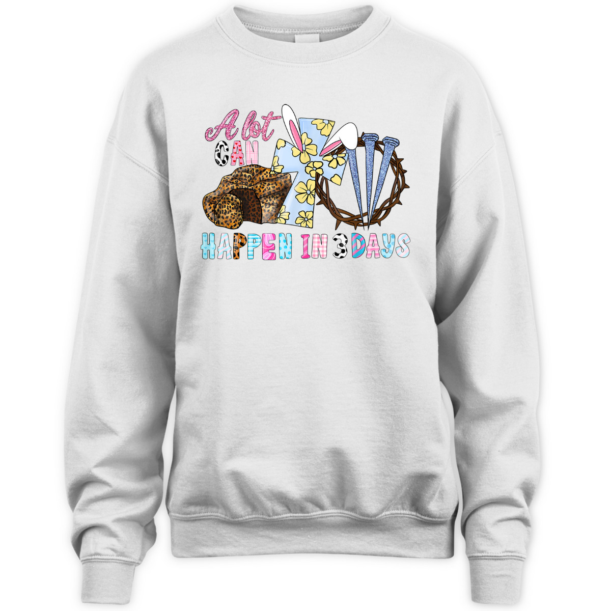 Easter Day T-Shirt Jesus Christian Cross A Lot Can Happen In 3 Days Easter Day T-Shirt Jesus Christian Cross A Lot Can Happen In 3 Days